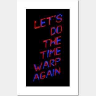 Let's do the Time Warp Again Posters and Art